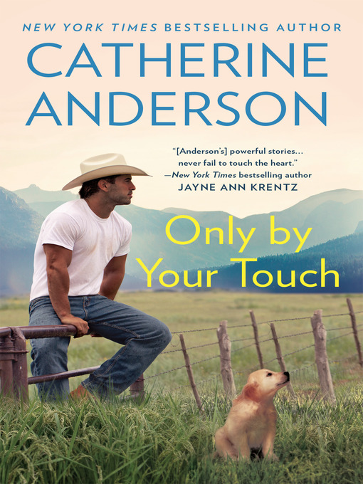 Title details for Only by Your Touch by Catherine Anderson - Wait list